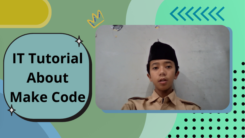 IT Tutorial About Make Code